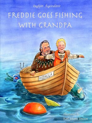 cover image of Freddie Goes Fishing With Grandpa (A Beautifully Illustrated Children's Picture Book)